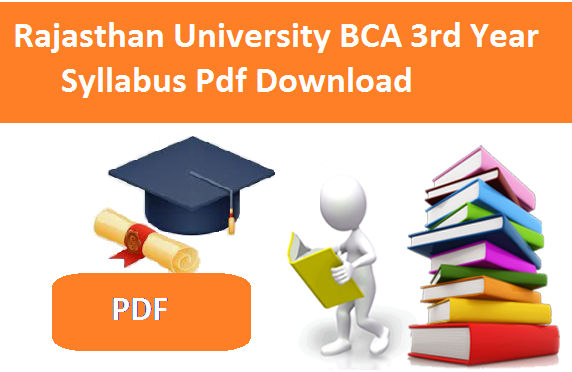 राजस्थान यूनिवर्सिटी BCA 3rd Year सिलेबस 2023-24 | Rajasthan University BCA 3rd Year Syllabus 2024 Pdf Download