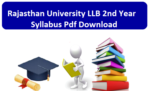 RU LLB 2nd Year Syllabus 2024 Pdf Download | राजस्थान यूनिवर्सिटी LLB 2nd Year का सिलेबस पीडीऍफ़ 2024