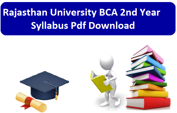 Rajasthan University BCA 2nd Year Syllabus 2024 Pdf Download | राजस्थान यूनिवर्सिटी BCA 2nd Year सिलेबस 2023-24