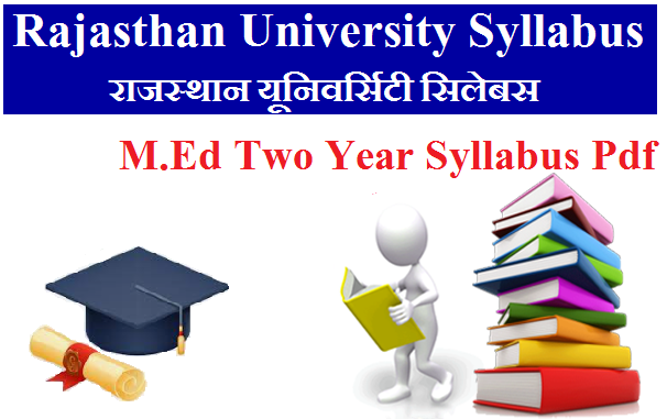 Rajasthan University M.Ed Two Year Syllabus 2024 Pdf Download