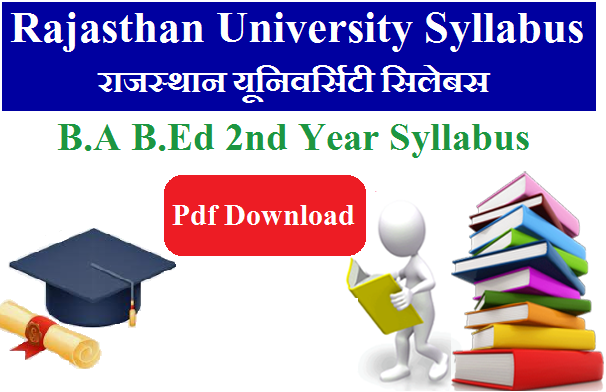 UNIRAJ B.A B.Ed 2nd Year Syllabus 2024 Pdf Download - Rajasthan University