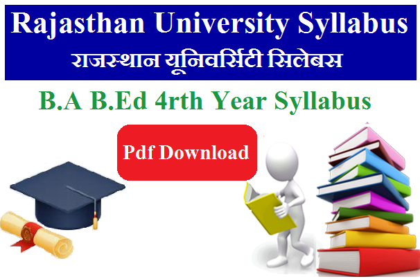 UNIRAJ B.A B.Ed 4rth Year Syllabus 2024 Pdf Download - Rajasthan University