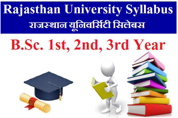 Rajasthan University B.Sc. 1st, 2nd, 3rd Year Syllabus 2024 Pdf Download - राजस्थान यूनिवर्सिटी B.Sc. All Subject सिलेबस