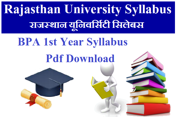 UNIRAJ BPA 1st Year Syllabus 2024 Pdf Download - Rajasthan University