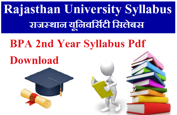 UNIRAJ BPA 2nd Year Syllabus 2024 Pdf Download - Rajasthan University