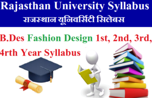 Rajasthan University B.Des Fashion Design Syllabus 2023 Pdf Download