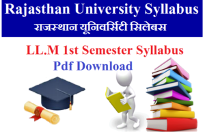 Rajasthan University LL.M 1st Semester Syllabus 2023 Pdf Download