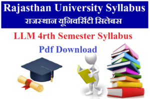 Rajasthan University LLM 4rth Semester Syllabus 2023 Pdf Download
