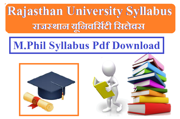 Rajasthan University M.Phil Syllabus Pdf Download 2024 - राजस्थान यूनिवर्सिटी M.Phil All Subject सिलेबस 2024 