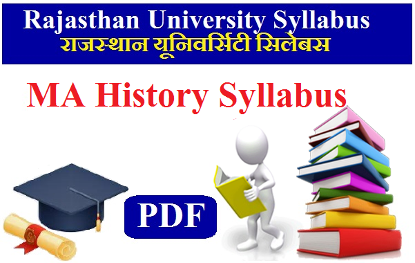 Rajasthan University MA History Syllabus 2024 Pdf Download - राजस्थान यूनिवर्सिटी MA History Subject सिलेबस