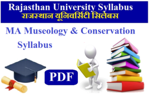 Rajasthan University MA Museology & Conservation Syllabus 2023 Pdf Download