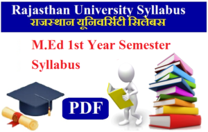 Rajasthan University M.Ed 1st Year Semester Syllabus 2023 Pdf Download