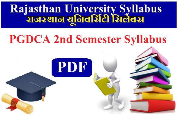 Rajasthan University PGDCA 2nd Semester Syllabus 2024 Pdf Download