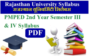 Rajasthan University PMPED 2nd Year Semester III & IV Syllabus 2023